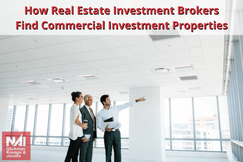 How Real Estate Investment Brokers Find the Best Commercial Investment Property