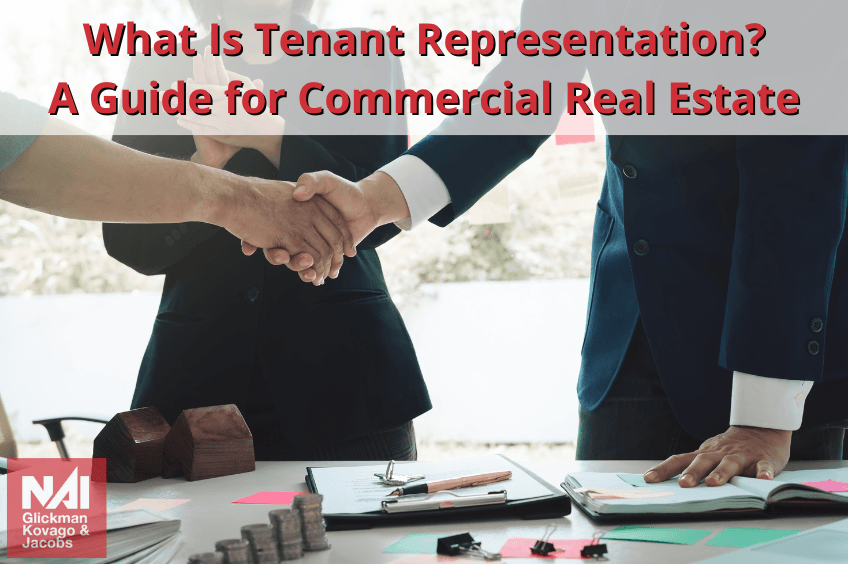 What Is Tenant Representation? A Guide for Commercial Real Estate